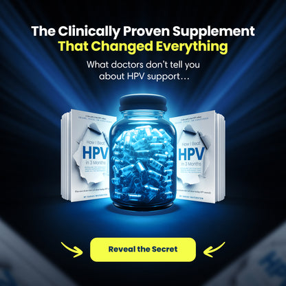 How I Beat HPV in 3 Months